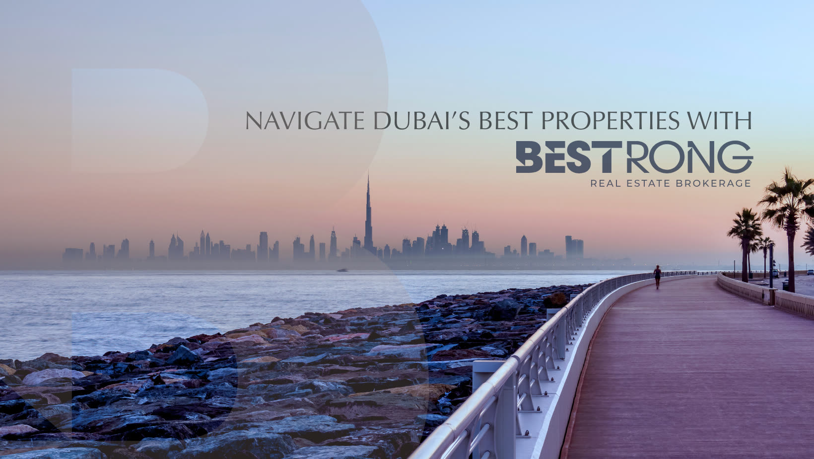 Bestrong Real Estate — Navigate Dubai's best properties